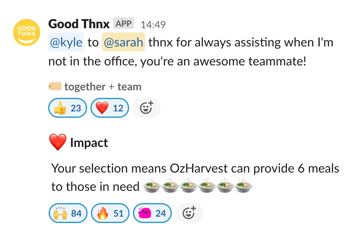 A Good Thnx recognition post inside Slack: Kyle thanks Sarah for always assisting when he's not in the office. Sarah's gift choice means OzHarvest can provide six meals to those in need.